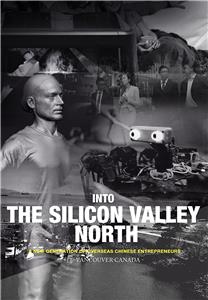 Into the Silicon Valley North (2017) Online