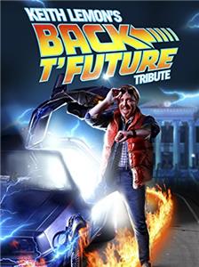 Keith Lemon's Back T'Future Tribute (2015) Online