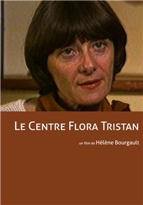 Le Centre Flora Tristan (1984) Online