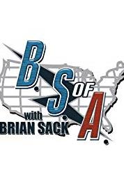 The B.S. of A. with Brian Sack Season Two Premiere (2011– ) Online