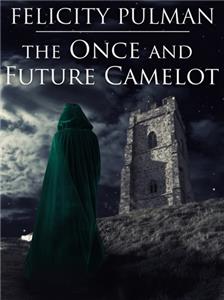 The Once and Future Camelot  Online