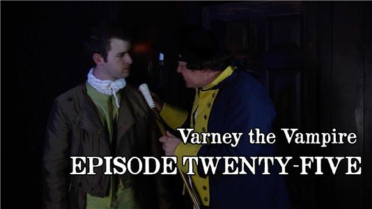 Varney the Vampire or the Feast of Blood Episode #1.25 (2016– ) Online