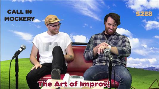 Call in Mockery The Art of Improv (I Could Kill for a Piece of Ham) (2017– ) Online