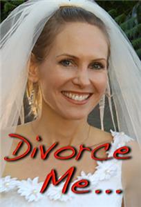 Divorce Me (2012) Online