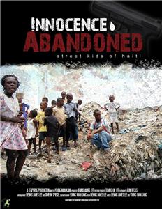 Innocence Abandoned: Street Kids of Haiti (2013) Online