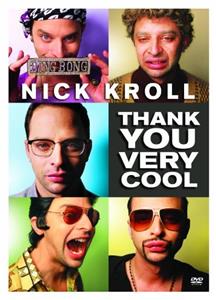 Nick Kroll: Thank You Very Cool (2011) Online