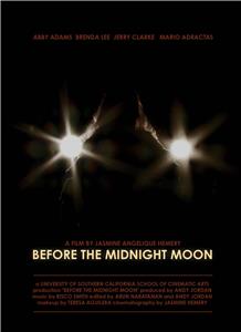 Before the Midnight Moon (2012) Online