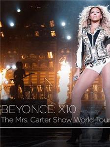 Beyoncé X10 The Mrs. Carter Show World Tour  Online