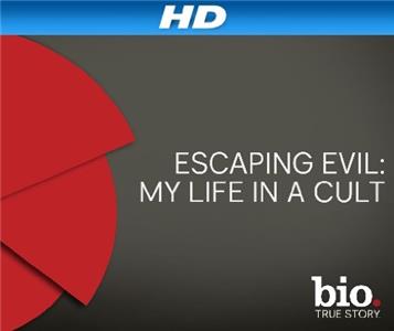 Escaping Evil: My Life in a Cult  Online
