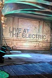 Live at the Electric Episode #1.2 (2012– ) Online