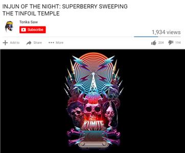 Morning Kumite Injun of the Night: Superberry Sweeping the Tinfoil Temple (2017– ) Online