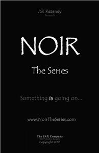 Noir the Series  Online
