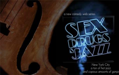 Sex Drugs and Jazz (2012) Online