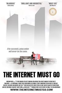 The Internet Must Go (2013) Online