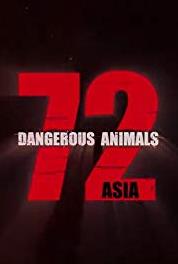 72 Dangerous Animals - Asia Chemical Warfare (2018– ) Online