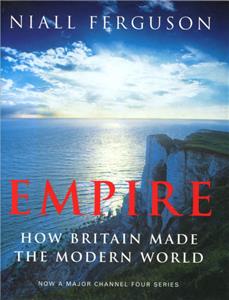 Empire: How Britain Made the Modern World  Online