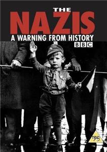 The Nazis: A Warning from History The Wrong War (1997– ) Online