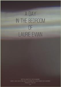 A day in the bedroom of Laurie Evian (2017) Online