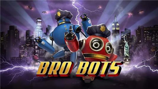 Bro Bots (2017) Online