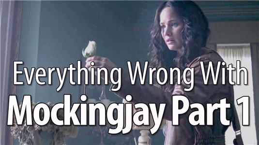 Everything Wrong with... Everything Wrong with the Hunger Games: Mockingjay Part 1 (2012– ) Online