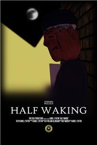 Half Waking (2015) Online
