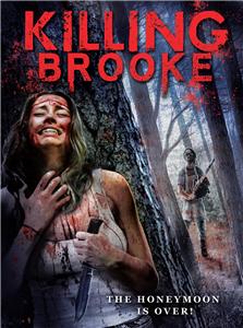 Killing Brooke (2012) Online