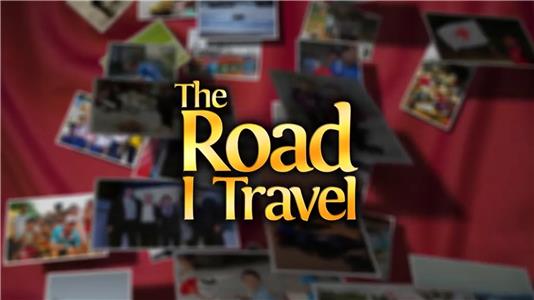 The Road I Travel (2013) Online
