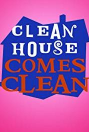 Clean House Comes Clean Clean House Cast Favorites (2007– ) Online