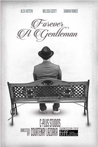 Forever a Gentleman (2016) Online