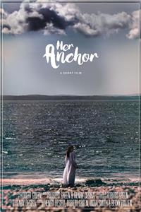 Her Anchor (2016) Online
