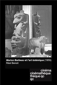 Marius Barbeau et l'art totémique (1959) Online