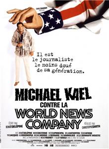 Michael Kael contre la World News Company (1998) Online
