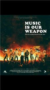 Music Is Our Weapon (2016) Online