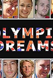British Olympic Dreams Episode #1.8 (2010–2012) Online