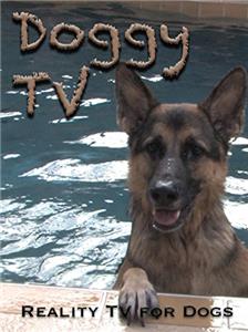 Doggy TV: Reality TV for Dogs (2017) Online