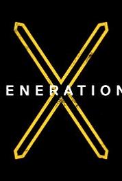 Generation X Truth Be Told (2016– ) Online
