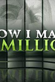 How I Made My Millions Episode #1.10 (2009– ) Online