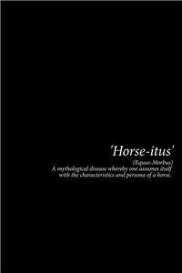 Living with Horse-itus (2014) Online