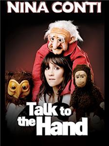 Nina Conti: Talk to the Hand (2011) Online