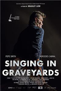 Singing in Graveyards (2016) Online