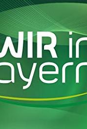 Wir in Bayern Episode dated 16 March 2015 (2003– ) Online