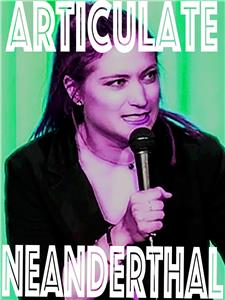 Articulate Neanderthal (2018) Online