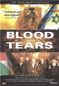 Blood and Tears: The Arab-Israeli Conflict (2007) Online