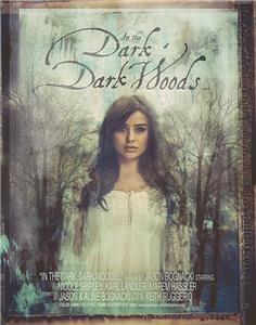 In the Dark Dark Woods... (2017) Online