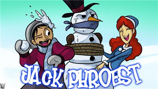Phelous & the Movies Jack Phroest (2008– ) Online