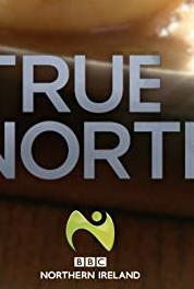 True North The Pope and I: Our Lives (2013– ) Online