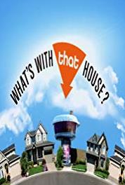 What's with That House? The Green Special (2006– ) Online