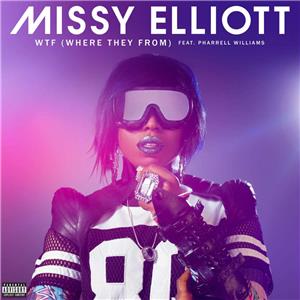 Missy Elliott Feat. Pharrell Williams: WTF (Where They From) (2015) Online