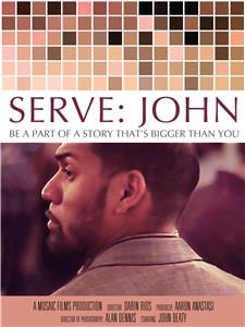 Serve: John (2013) Online