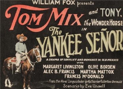 The Yankee Señor (1926) Online